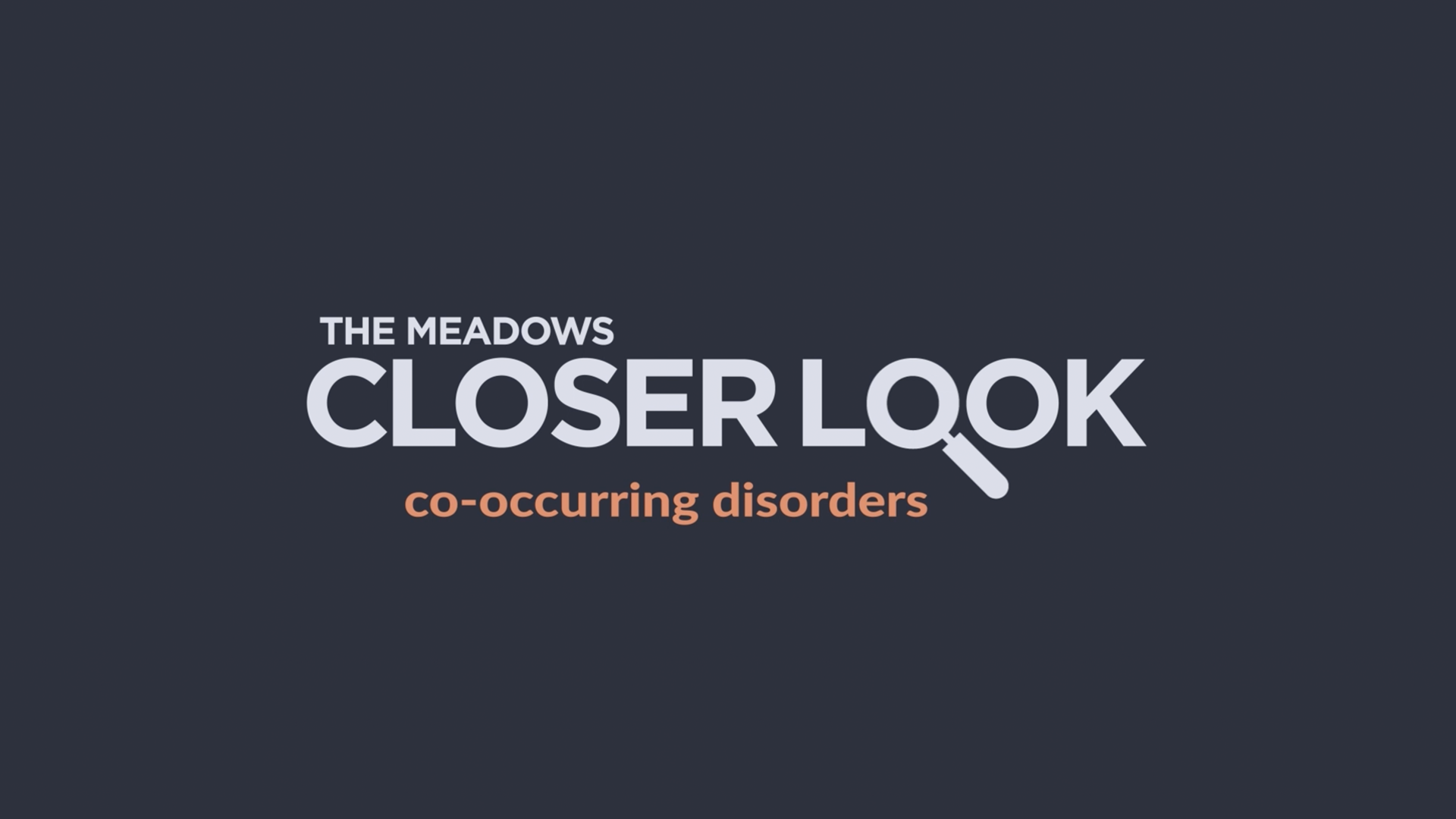 Closer Look: Co-occurring Disorders